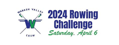2024 Wabash Valley Crew Rowing Challenge, Vigo County YMCA, Terre Haute ...