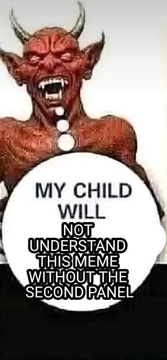 My child… : r/memes