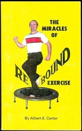 Miracles of Rebound Exercise : Amazon.in: Books