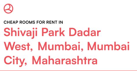 Shivaji Park Dadar West, Mumbai, Mumbai City, Mahar... – Roomies.co.in