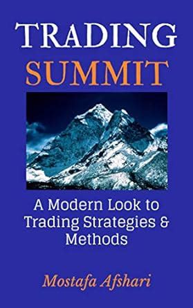 Trading Summit: A Modern Look to Trading Strategies and Methods eBook ...