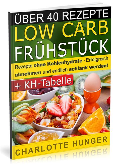 Buy Rezepte ohne Kohlenhydrate: Low Carb Fruehstueck - Das Diaet ...