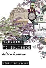 Amazon.in: Buy Swerving To Solitude Letters To Mama (English) Book ...