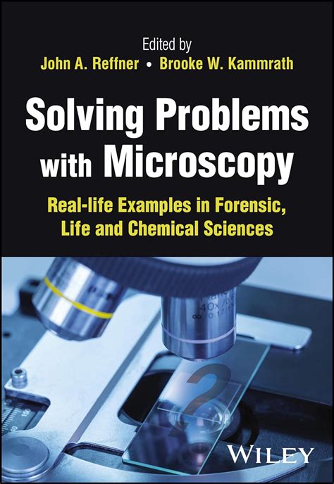 Buy Solving Problems with Microscopy: Real-life Exampl es in Forensic ...
