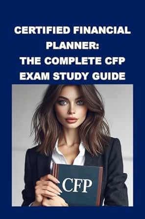 Certified Financial Planner: The Complete CFP Exam Study Guide eBook ...