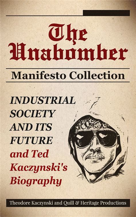 The Unabomber Manifesto Collection: Industrial Society and Its Future ...