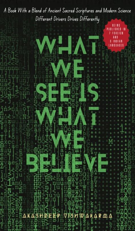 What We See is What We Believe : A Book with a blend of Ancient Sacred ...