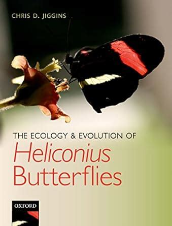 The Ecology and Evolution of Heliconius Butterflies eBook : Jiggins ...