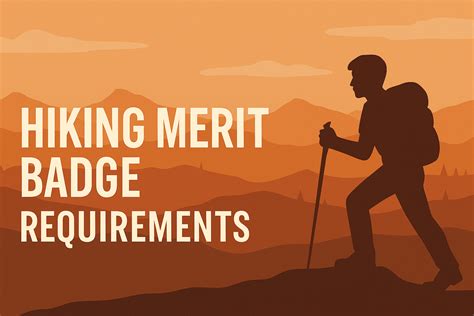 Hiking Merit Badge Requirements: A Complete Guide