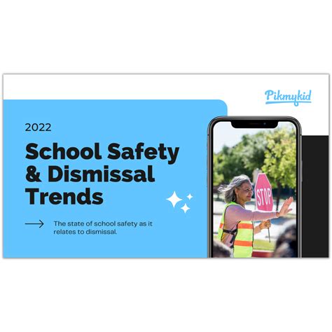 School Safety and Dismissal Trend Report | Pikmykid