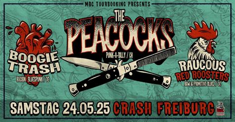 THE PEACOCKS // BOOGIE TRASH // RAUCOUS RED ROOSTERS + AFTERSHOW ...