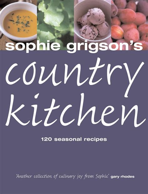 Buy SOPHIE GRIGSON'S COUNTRY KITCHEN Book Online at Low Prices in India ...