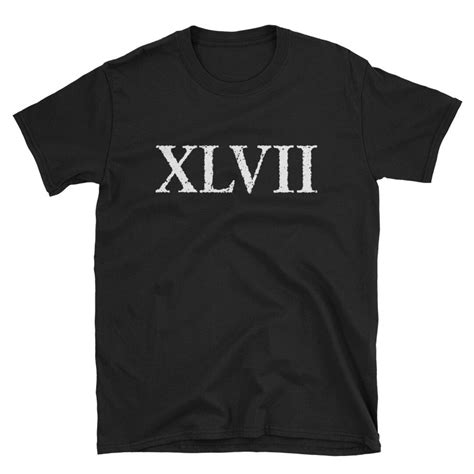 Roman Numeral 47 XLVII T-shirt - Etsy