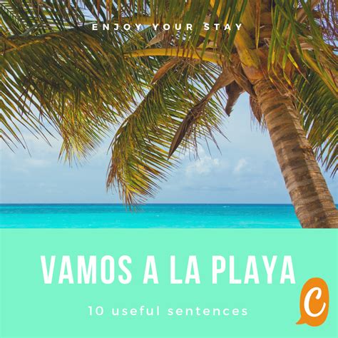 Enjoy your Stay | Useful Spanish sentences for the beach - Crisol