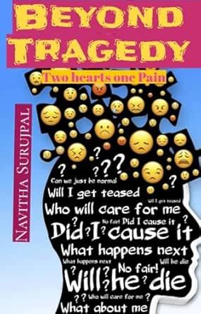 BEYOND TRAGEDY: TWO HEARTS ONE PAIN eBook : Surujpal, Navitha: Amazon ...