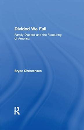 Divided We Fall: Family Discord and the Fracturing of America eBook ...