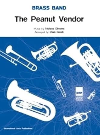 Buy The Peanut Vendor: (Brass Band Score and Parts) Book Online at Low ...