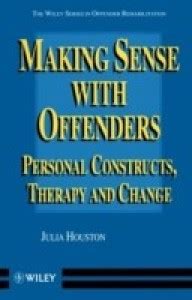 Making Sense with Offenders: Buy Making Sense with Offenders by Houston ...