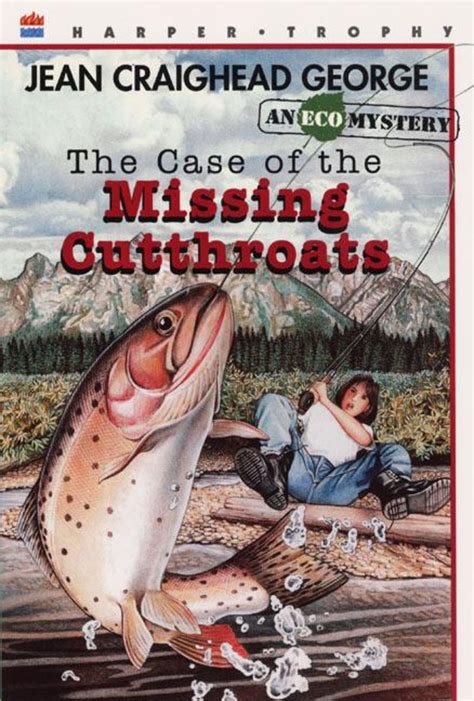 'The Case of the Missing Cutthroats' von 'Jean Craighead George ...