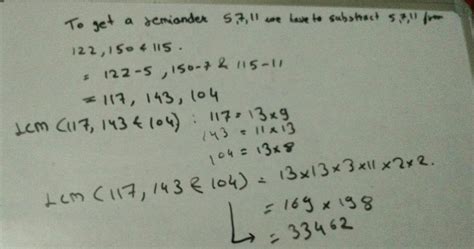 Find largest positive integer by which 122 , 150 and 115 divides leaves ...