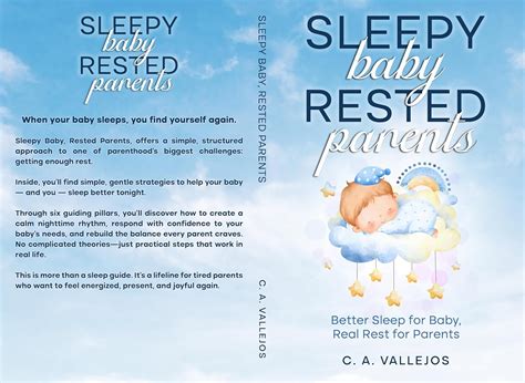 Sleepy Baby, Rested Parents: Better Sleep for Baby, Real Rest for ...