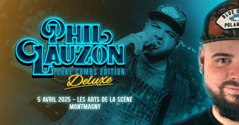 Phil Lauzon | Luke Combs Deluxe Edition & The Wild Palominos - ADLS ...