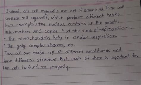 "All cell organelles are not of same kind" Give explanation to support ...