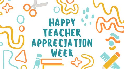 Happy Teacher Appreciation Week