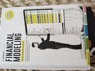 Buy Financial Modeling Handbook - The Step-by-Step Guide to Building ...