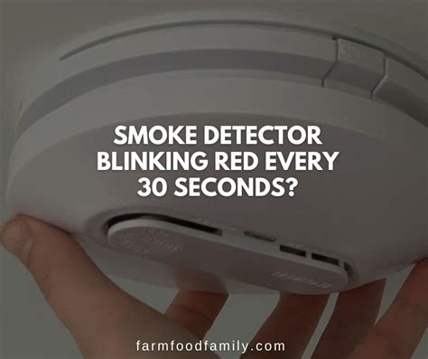 Why Is My Smoke Detector Blinking Red Every 30 Seconds at Wayne Tisdale ...