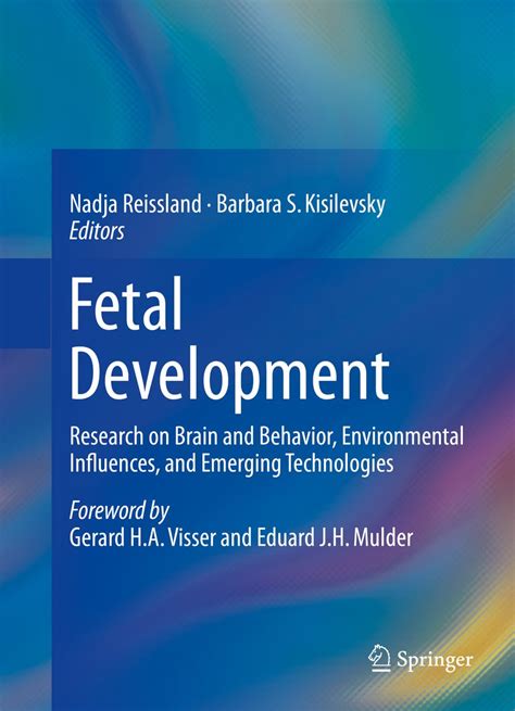 Fetal Development: Research on Brain and Behavior, Environmental ...