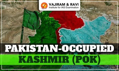 Pakistan Occupied Kashmir (PoK), History, Map, Developments