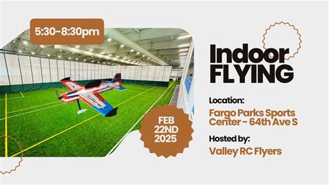 Feb 22nd 2025 - Indoor Flying at Fargo Parks Sports Center, Fargo Parks ...