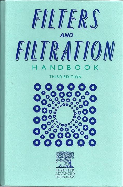 Buy Filters and Filtration Handbook Book Online at Low Prices in India ...