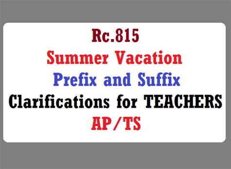 Rc.815 Summer Vacation Prefix and Suffix Clarifications for TEACHERS ...