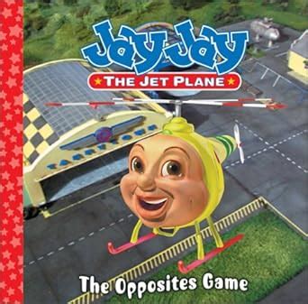 The Opposites Game (Jay Jay the Jet Plane) : Larsen, Kirsten: Amazon.in ...
