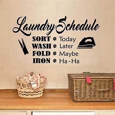 Laundry Room Wall Quotes by Laundry Room Schedule Quote Vinyl Wall Lettering Vinyl Laundry Room Wall Quotes