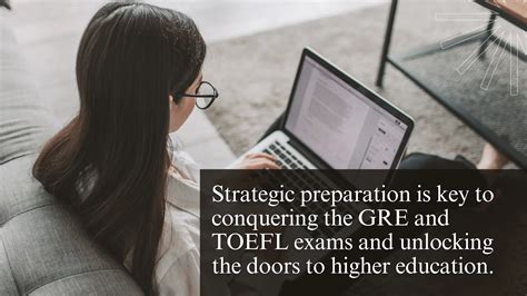 Crucial Insights for Success in GRE and TOEFL Exams