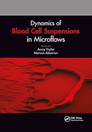 Buy Dynamics of Blood Cell Suspensions in Microflows Book Online at Low ...
