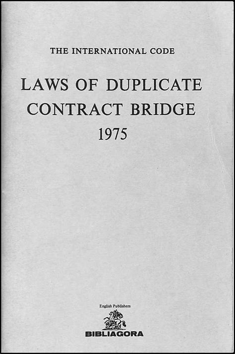 Laws of Duplicate Contract Bridge 1975: International Code (Laws of ...