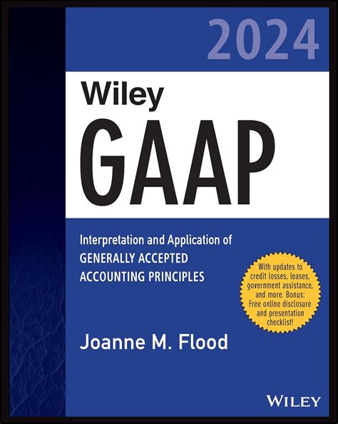 Buy Wiley Practitioner's Guide to GAAP 2024: Interpretation and ...