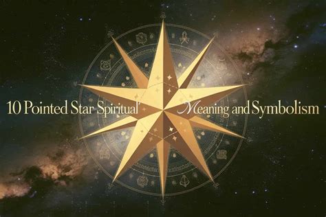 10 Pointed Star Spiritual Meaning: Messages & Interpretations
