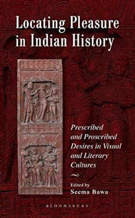 Buy Locating Pleasure in Indian History: Prescribed and Proscribed ...