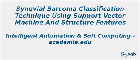 Synovial Sarcoma Classification Technique - Python Projects | S-Logix