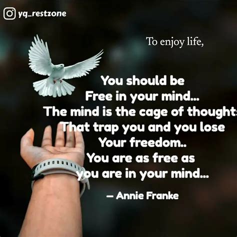 You should be Free in you... | Quotes & Writings by Anita Guruprasad ...