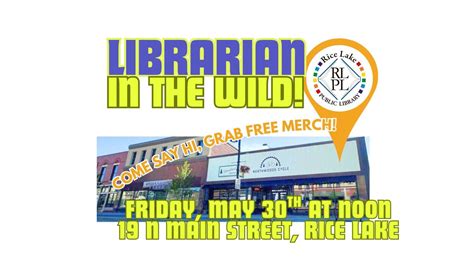 Librarian in the Wild! ?, 2 E Marshall St, Rice Lake, WI, United States ...