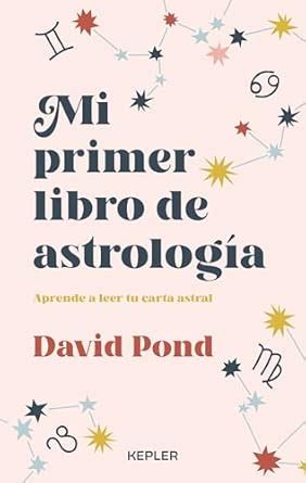 Mi primer libro de astrología / Astrology for Beginners: Aprende a Leer ...