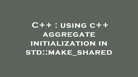 Image result for Aggregate Initialization