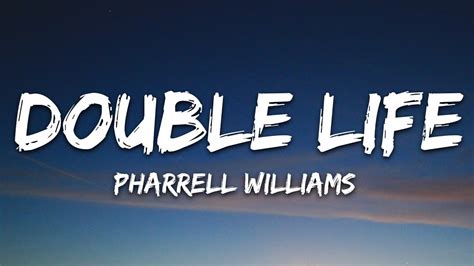 Double Life - Pharrell Williams - YouTube