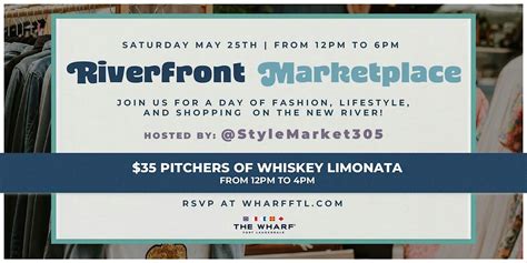 Riverfront Marketplace Hosted By Style Market 305 at The Wharf FTL, The ...